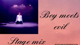 BTS boy meets evil stage mix