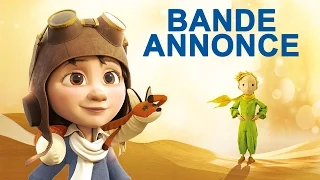 Le Petit Prince - Nouvelle Bande annonce [VF]