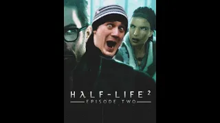 Half-Life 2 EP 2 за 25 с половиной минут (НИФЕДОВ) [НАРЕЗКА]