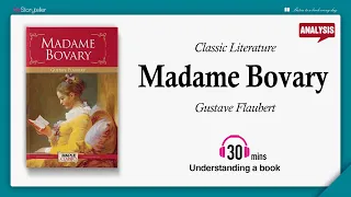 Madame Bovary | Analysis | Gustave Flaubert