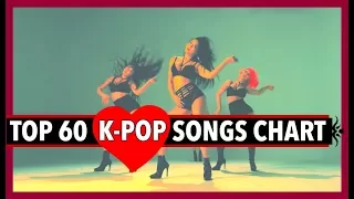 [TOP 60] K-POP SONGS CHART • DECEMBER 2017 (WEEK 4)