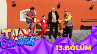 Toy Ehvalatı 13.Bölüm(20.05.2022)