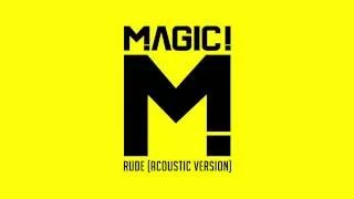 MAGIC! - Rude Acoustic Audio