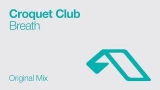 Croquet Club - Breath