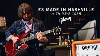 Gibson ES Made in Nashville With Dave Cobb