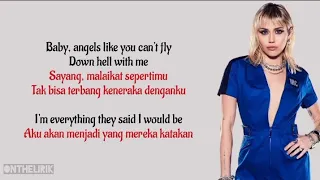 Angels Like You - Miley Cyrus | Lirik Terjemahan - I know that you're wrong for me