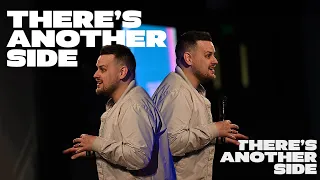 There's Another Side (Pastor Chris Cope)