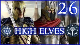 ALLIANCE OF MEN AND ELVES! Third Age: Total War (DAC V5) - High Elves - Episode 26
