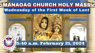 CATHOLIC MASS  OUR LADY OF MANAOAG CHURCH LIVE MASS TODAY Feb 21, 2024  5:40a.m. Holy Rosary