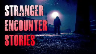 4 TRUE Scary Stranger Encounter Horror Stories | True Scary Stories