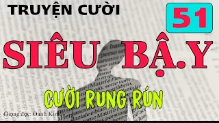 TRUYỆN CƯỜI SIÊU BẬY: Chú Chó Thông Minh - Không dành cho khán giả nhỏ tuổi.