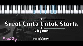 Surat Cinta Untuk Starla – Virgoun (KARAOKE PIANO - FEMALE KEY)