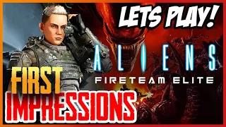 Aliens: Fireteam Elite - Let's play - First Impressions - I Like it, but is it Worth YOUR time?