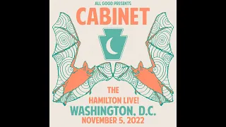 Cabinet - The Hamilton Live, Washington, DC November 5, 2022 (Full Show)