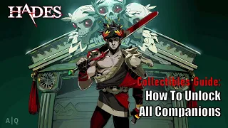 Hades - Collectibles Guide: How to unlock all Companions / Secret Stash