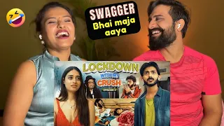 Lockdown with my crush || S1- Beginning || Swagger Sharma || Web Series| REACTION | Funkie Couple