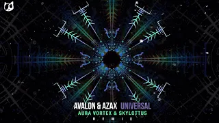 Avalon & Azax Universal (Aura Vortex & Skylottus Remix)
