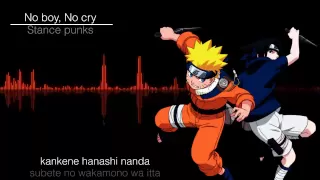 No boy, No cry - Stance punks *with lyrics* Naruto Intro