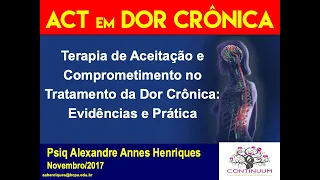 🔳 Terapia de Aceitação e Comprometimento ACT em Dor Crônica: Evidências e Prática!