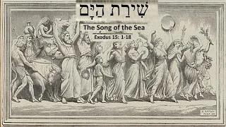 Shirat haYam - The Song of the Sea