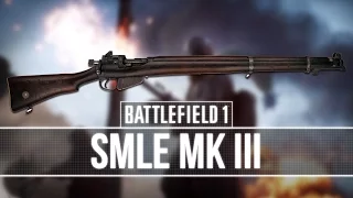 Battlefield™ 1 Weapons - How To Play With The SMLE MKIII (Multiplayer Gameplay)