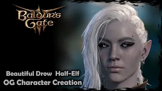 BALDUR'S GATE 3 || Beautiful Drow Half-Elf [Original Character #24] - Female Character Creation