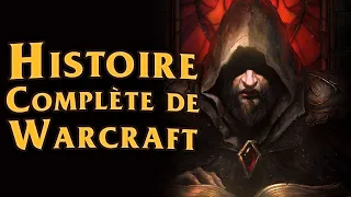 Histoire complète de Warcraft