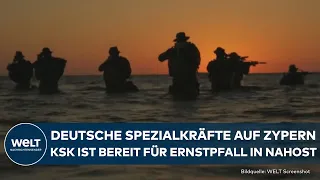 KRIEG GEGEN ISRAEL: KSK bereit für den Ernstfall! Deutsche Spezialkräfte sind auf Zypern stationiert