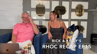 RHOC EPISODE 15 RECAP with RICK & KELLY!