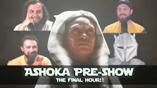 Ahsoka Pre-Show - The Final Hour!  #faithinFiloni #ahsoka #starwars #stayontarget