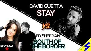 Ed Sheeran VS David Guetta - South of the Border VS Stay (Bluethunder Mashup)