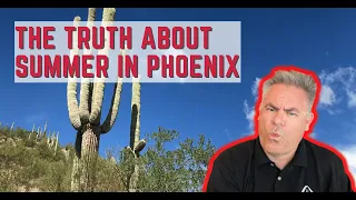 The Truth about Summer in Phoenix AZ