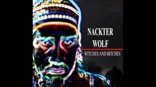 Der Nackte Wolf,Witches and Bitches, Die Tiefen unserer Welt