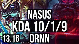 NASUS vs ORNN (TOP) | 10/1/9, 2.0M mastery, 700+ games, Legendary | KR Diamond | 13.16