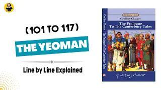 The Yeoman | Canterbury Tales | General Prologue | Line by Line explained in Hindi and Urdu