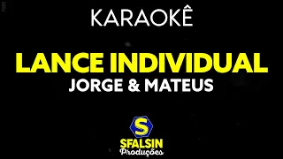 LANCE INDIVIDUAL - Jorge & Mateus (KARAOKÊ VERSION)