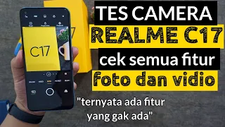 realme c17 tes camera, hasil foto & vidio, cek semua fitur kameranya