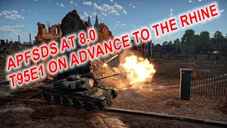 APFSDS AT 8.0 - T95E1 ( War thunder Gameplay )