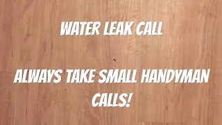 Water Leak Call Out!