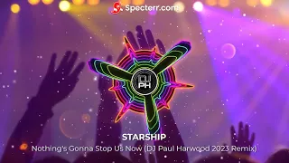 Starship - Nothing's Gonna Stop Us Now (DJ Paul Harwood 2023 Remix)#80s #starship #remix #djremix