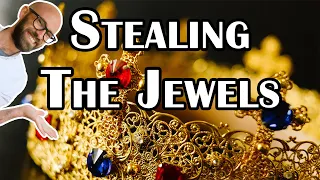 Stealing the Crown Jewels