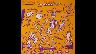 The Plugz - Better Luck 1981