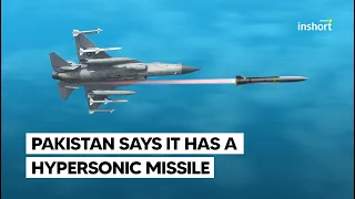 After J-31 Stealth  Fighter, Pakistan Claims It Has Hypersonic Missiles | InShort