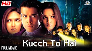 Kucch To Hai | Bollywood Movie | Tusshar Kapoor, Esha Deol, Natassha | Alka Yagnik, K K