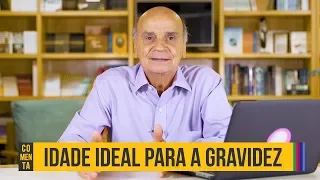 Existe idade ideal para a mulher engravidar? | Drauzio Comenta #90