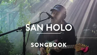 San Holo - worthy & show me | A SONGBOOK SESSION