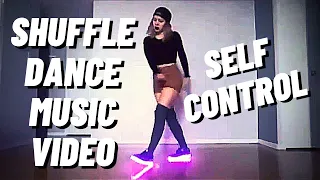 Infernal - Self Control (Extended Mix) ♫ Shuffle Dance Music Video
