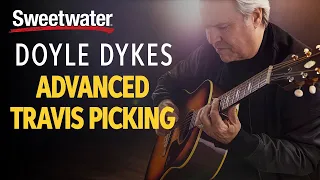 Advanced Travis Picking with Doyle Dykes