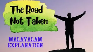 The Road Not Taken Simple Explanation in Malayalam