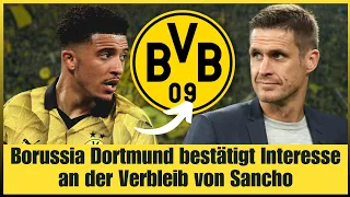 Borussia Dortmund bestätigt Interesse an der Verbleib von Sancho